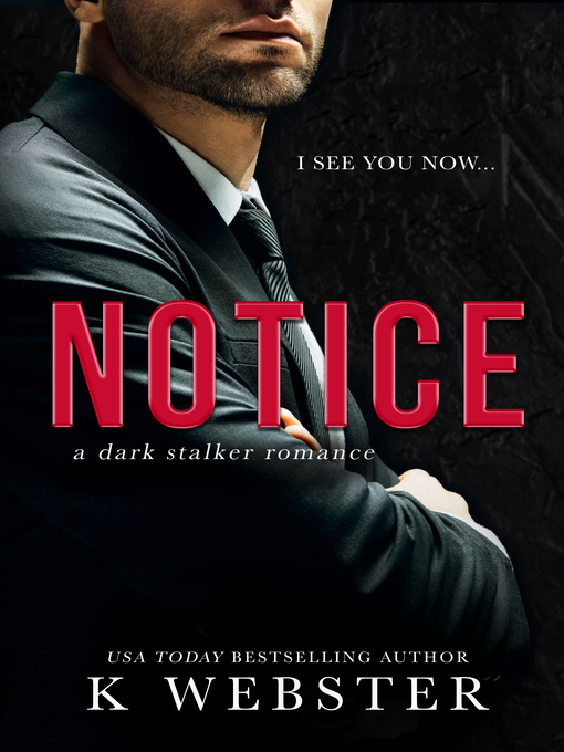 Title details for Notice by K Webster - Available